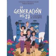 LA GENERACIÓN DEL 27 EN LA RESIDENCIA DE ESTUDIANTES