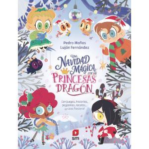 UNA NAVIDAD MÁGICA CON LAS PRINCESAS DRAGÓN
