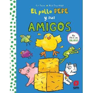 EL POLLO PEPE Y SUS AMIGOS