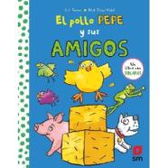 EL POLLO PEPE Y SUS AMIGOS