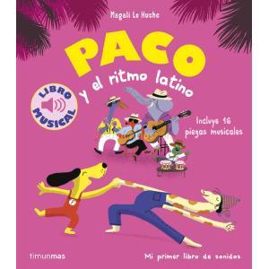 PACO Y EL RITMO LATINO. LIBRO MUSICAL