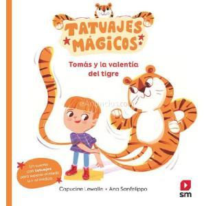 TOMÁS Y LA VALENTÍA DEL TIGRE