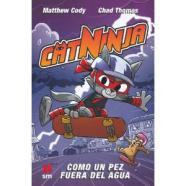 CATNINJA 4: COMO UN PEZ FUERA DEL AGUA