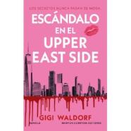 ESCÁNDALO EN EL UPPER EAST SIDE