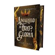 AMARILLO DE ORO Y GLORIA