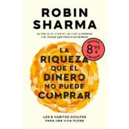 LA RIQUEZA QUE EL DINERO NO PUEDE COMPRAR