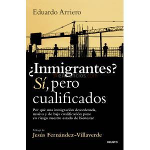 INMIGRANTES SÍ, PERO CUALIFICADOS
