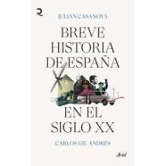 BREVE HISTORIA DE ESPAÑA EN EL SIGLO XX