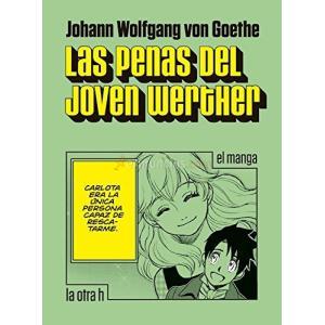 LAS PENAS DEL JOVEN WERTHER. EL MANGA