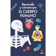 APRENDE Y CONSTRUYE. EL CUERPO HUMANO