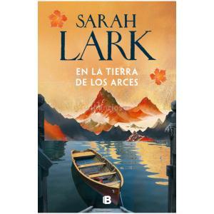 EN LA TIERRA DE LOS ARCES (SUEÑOS DE CANADÁ 1)
