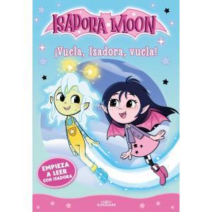 EMPIEZA A LEER CON ISADORA MOON 2 - VUELA, ISADORA, VUELA