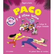 PACO Y EL RITMO LATINO. LIBRO MUSICAL