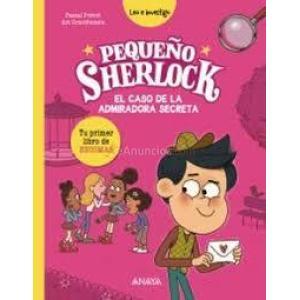 PEQUEÑO SHERLOCK: EL CASO DE LA ADMIRADORA SECRETA