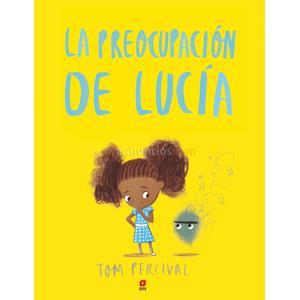 LA PREOCUPACIÓN DE LUCÍA