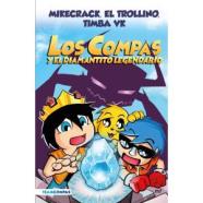 LOS COMPAS 1. LOS COMPAS Y EL DIAMANTITO LEGENDARIO