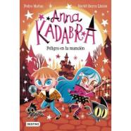 ANNA KADABRA 13. PELIGRO EN LA MANSIÓN
