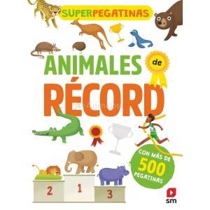 SUPERPEGATINAS. ANIMALES DE RÉCORD