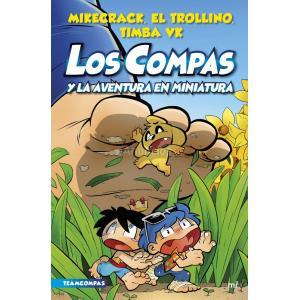 LOS COMPAS 8. LOS COMPAS Y LA AVENTURA EN MINIATURA