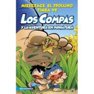 LOS COMPAS 8. LOS COMPAS Y LA AVENTURA EN MINIATURA