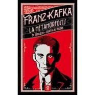 LA METAMORFOSIS , EL PROCESO, CARTA AL PADRE