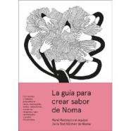 La guía para crear sabor de noma